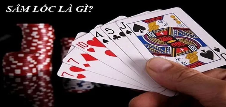 Khám Phá Cách Tham Gia Sâm Lốc Nhà Cái BET168 Thành Công